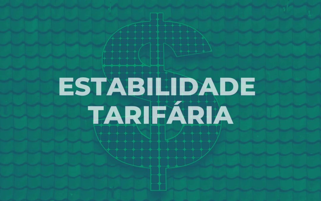 O sistema de energia solar e a estabilidade de tarifas para o consumidor